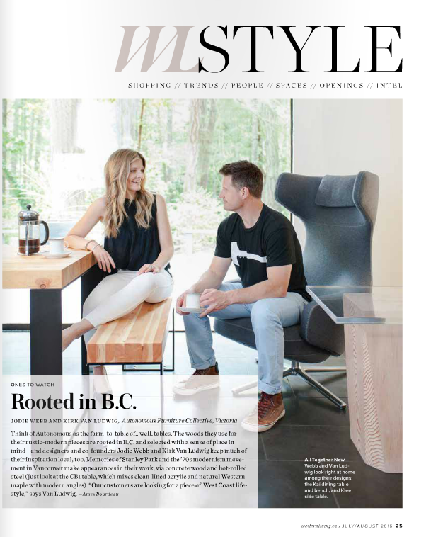 Western Living 'One to Watch' and a finalist for Furniture Designer of the Year!